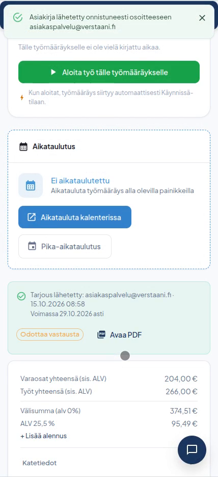 Työmääräys puhelimella: tarjous lähetetty asiakkaalle ja odottaa hyväksyntää, voimassa 29.10.2026 asti